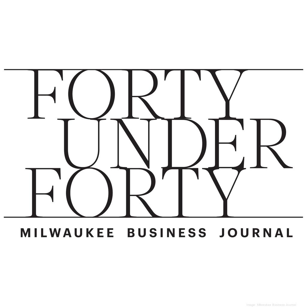 Forty under Forty Milwaukee Business Journal